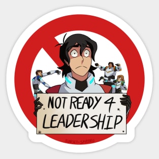 Not Ready For Leadership Sticker